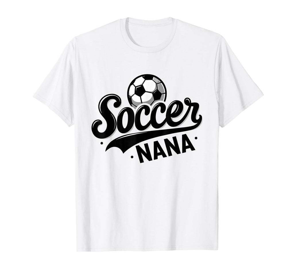 Soccer Nana Funny Ball Nana T-Shirt - Custom Art Print Men Women - T-Shirt, Sweatshirt, Hoodie