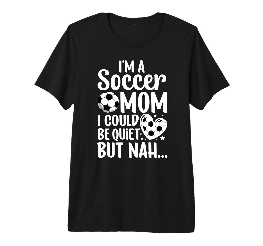 Im Soccer Mom Soccer Player Mom Soccer T-Shirt - Minimalist Print Unisex - T-Shirt, Sweatshirt, Hoodie