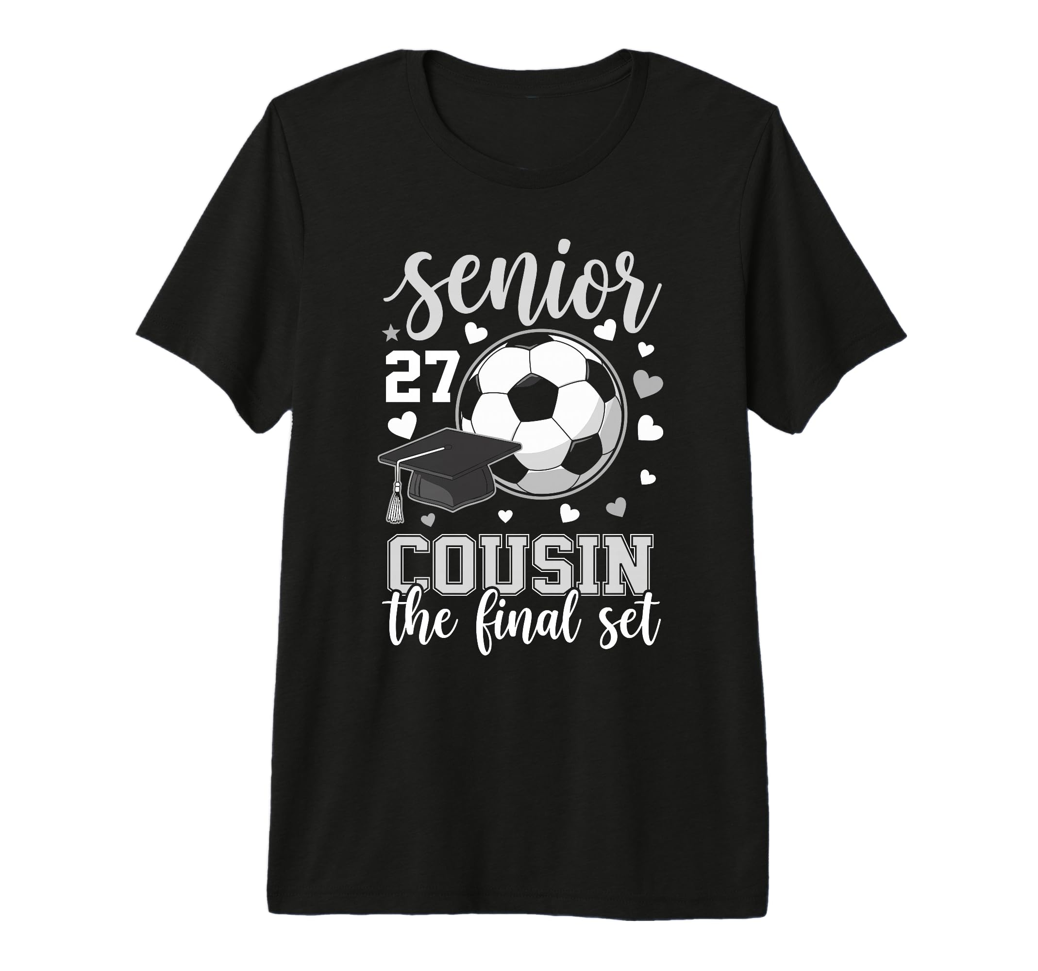 Soccer Senior 2027 Cousin Final Set T-Shirt - Novelty Apparel Men Women - T-Shirt, Sweatshirt, Hoodie