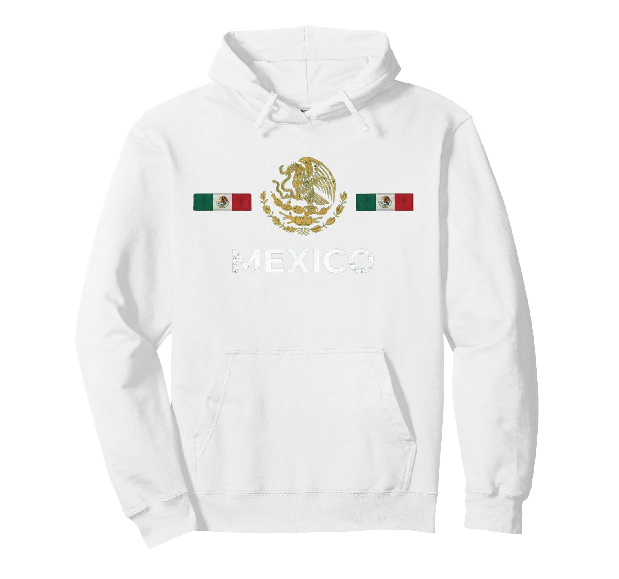 Mexico Flag Mexican Hispanic Pride Hoodie - Streetwear Style Unisex - T-Shirt, Sweatshirt, Hoodie