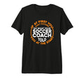 Mens Soccer Coaching Training Trainer T-Shirt - Novelty Apparel Men Women - T-Shirt, Sweatshirt, Hoodie