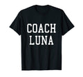 Coach Luna Custom Football Soccer T-Shirt - Fun Novelty Design Unisex - T-Shirt, Sweatshirt, Hoodie