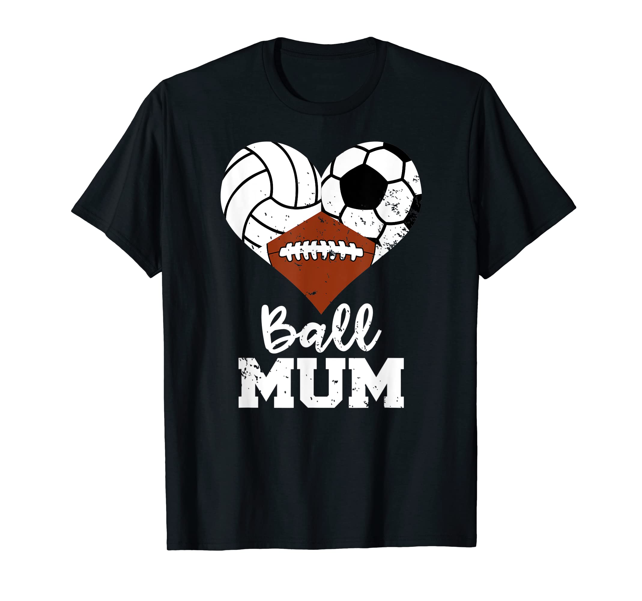 Ball Mum Heart Funny Volleyball Soccer T-Shirt - Graphic Print Unisex - T-Shirt, Sweatshirt, Hoodie