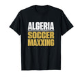 Algeria Soccermaxxing Soccer Fan 2026 T-Shirt - Unique Graphic Unisex - T-Shirt, Sweatshirt, Hoodie