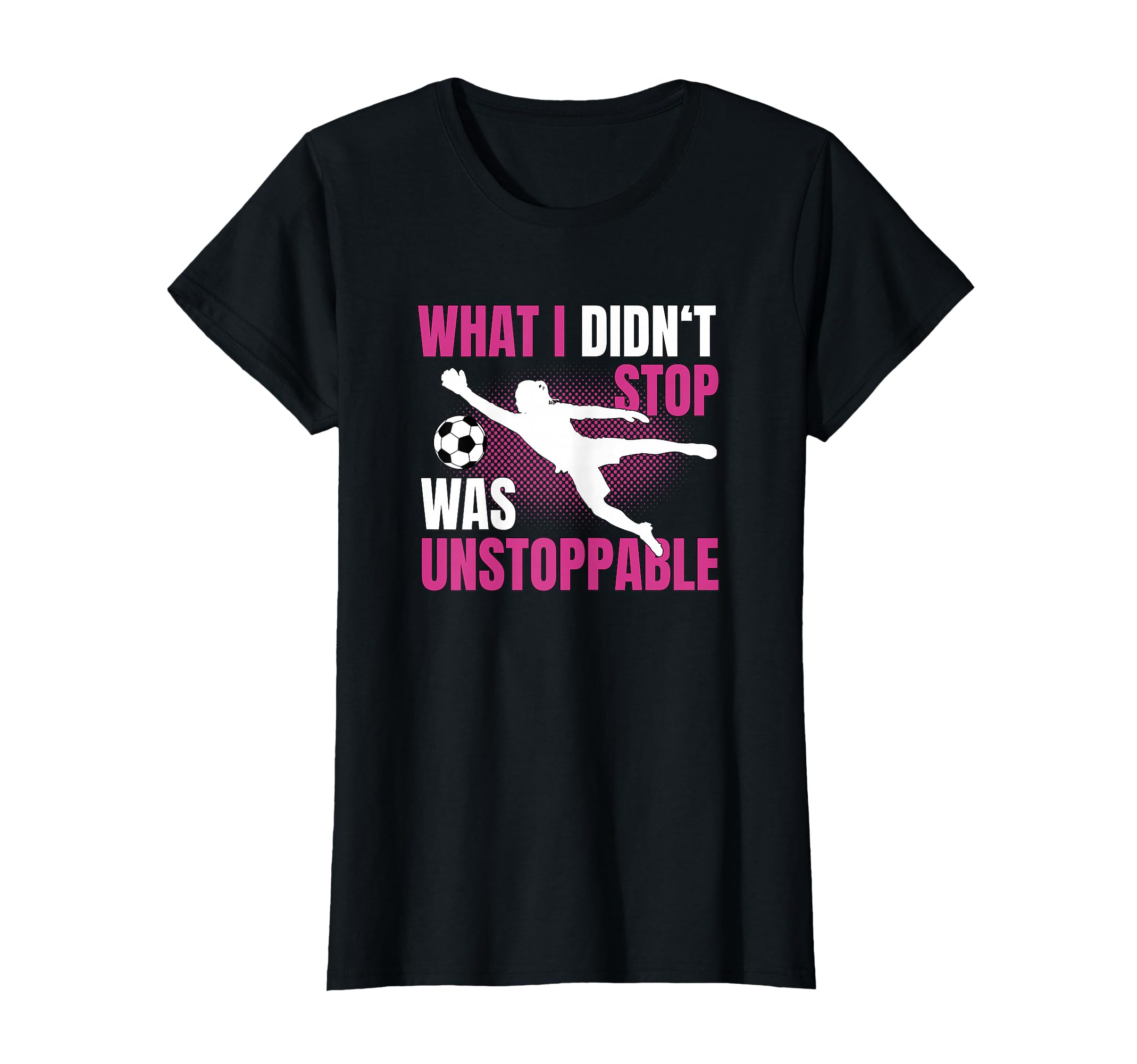 What I Didnt Stop Was Unstoppable Flying T-Shirt - Unique Graphic Unisex - T-Shirt, Sweatshirt, Hoodie