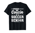 Proud Cousin 2026 Senior Soccer T-Shirt - Streetwear Style for Adults - T-Shirt, Sweatshirt, Hoodie