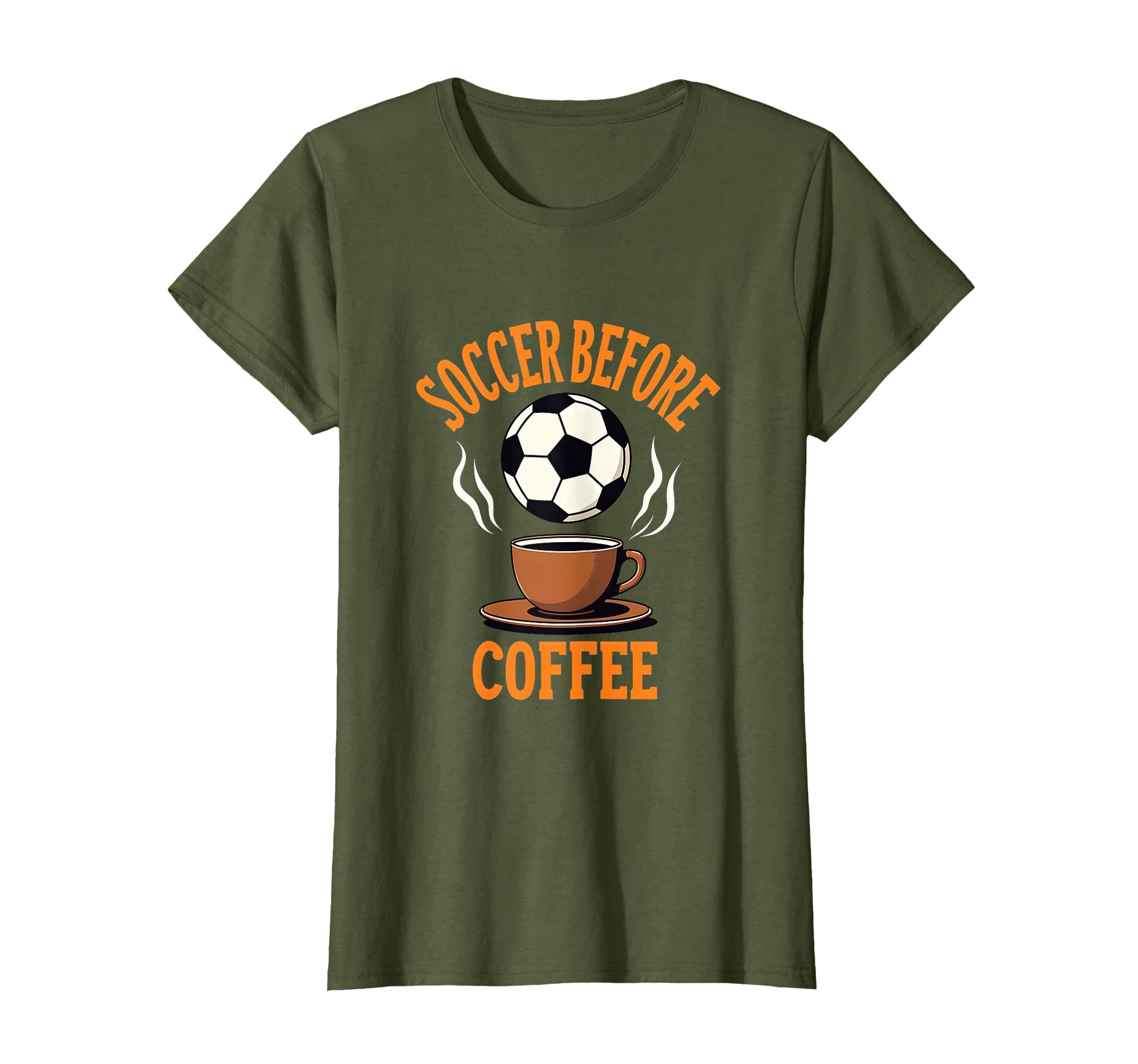 Soccer Before Coffee Funny Sports Fan T-Shirt - Trendy Graphic Men Women - T-Shirt, Sweatshirt, Hoodie
