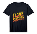 Mens I Love Soccer Enthusiast Player T-Shirt - Minimalist Print for Adults - T-Shirt, Sweatshirt, Hoodie