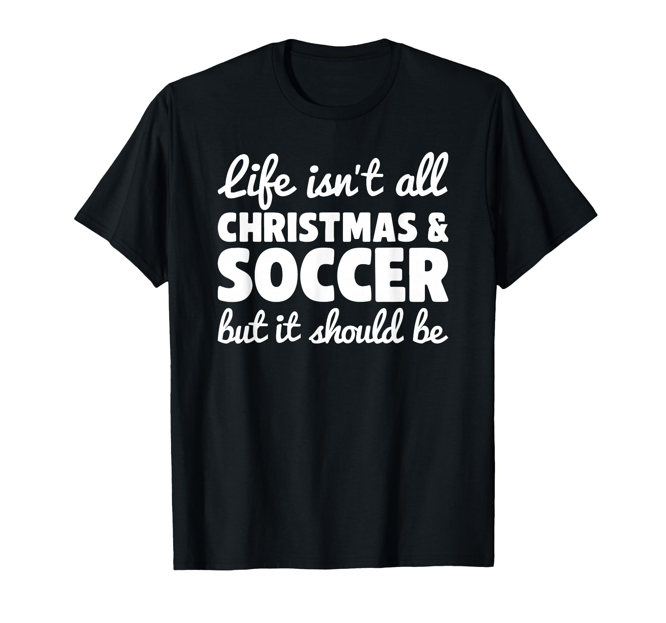 Funny And Soccer And T-Shirt - Graphic Print for Adults - T-Shirt, Sweatshirt, Hoodie