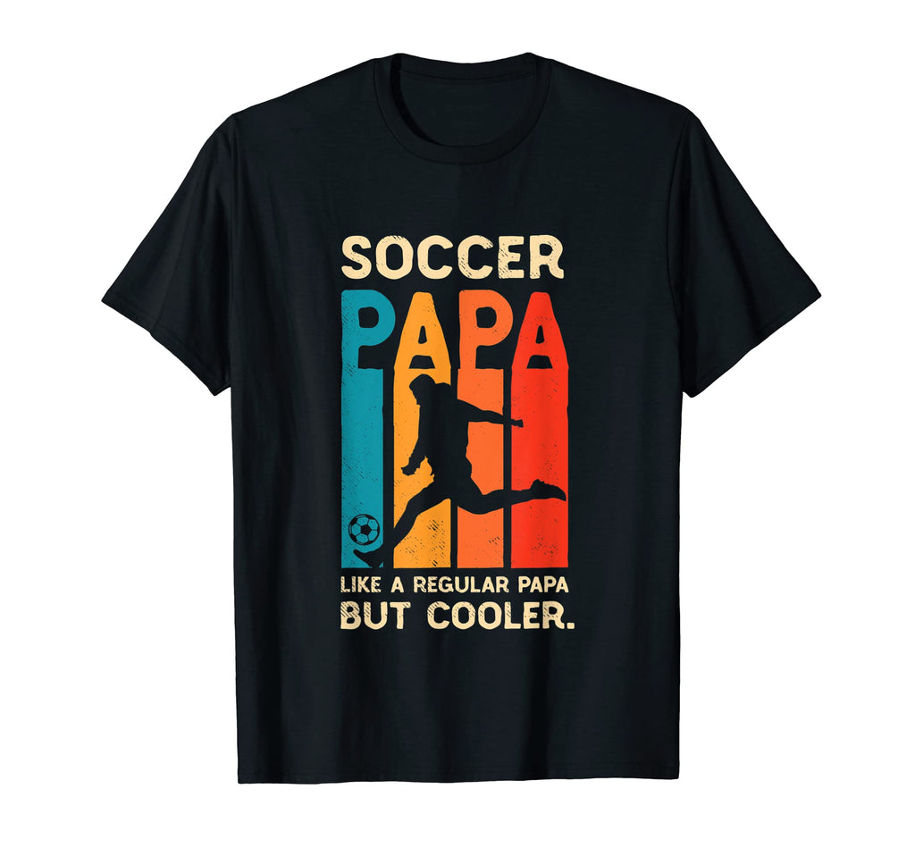 Soccer Art Cooler Papa Art T-Shirt - Unique Graphic Unisex - T-Shirt, Sweatshirt, Hoodie
