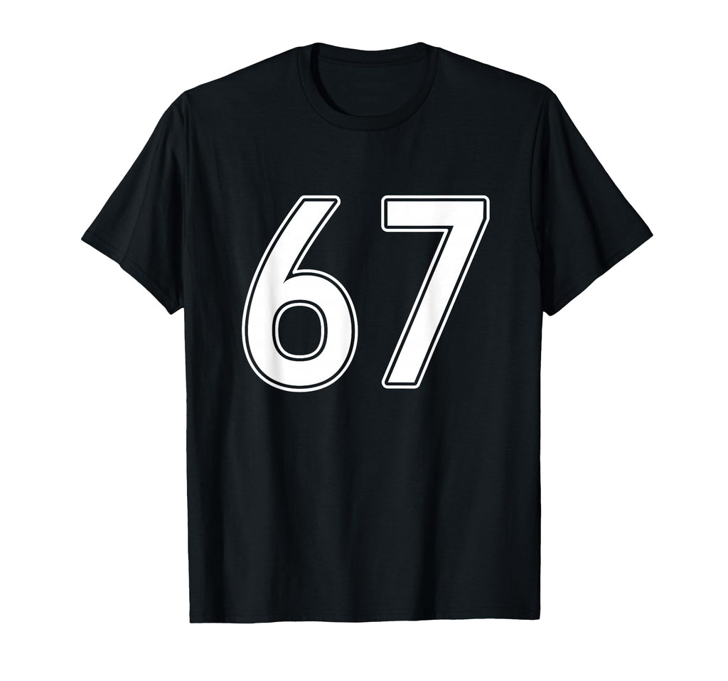 Number 67 White Sports Team T-Shirt - Casual Everyday Wear Men Women - T-Shirt, Sweatshirt, Hoodie
