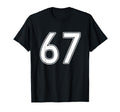 Number 67 White Sports Team T-Shirt - Casual Everyday Wear Men Women - T-Shirt, Sweatshirt, Hoodie