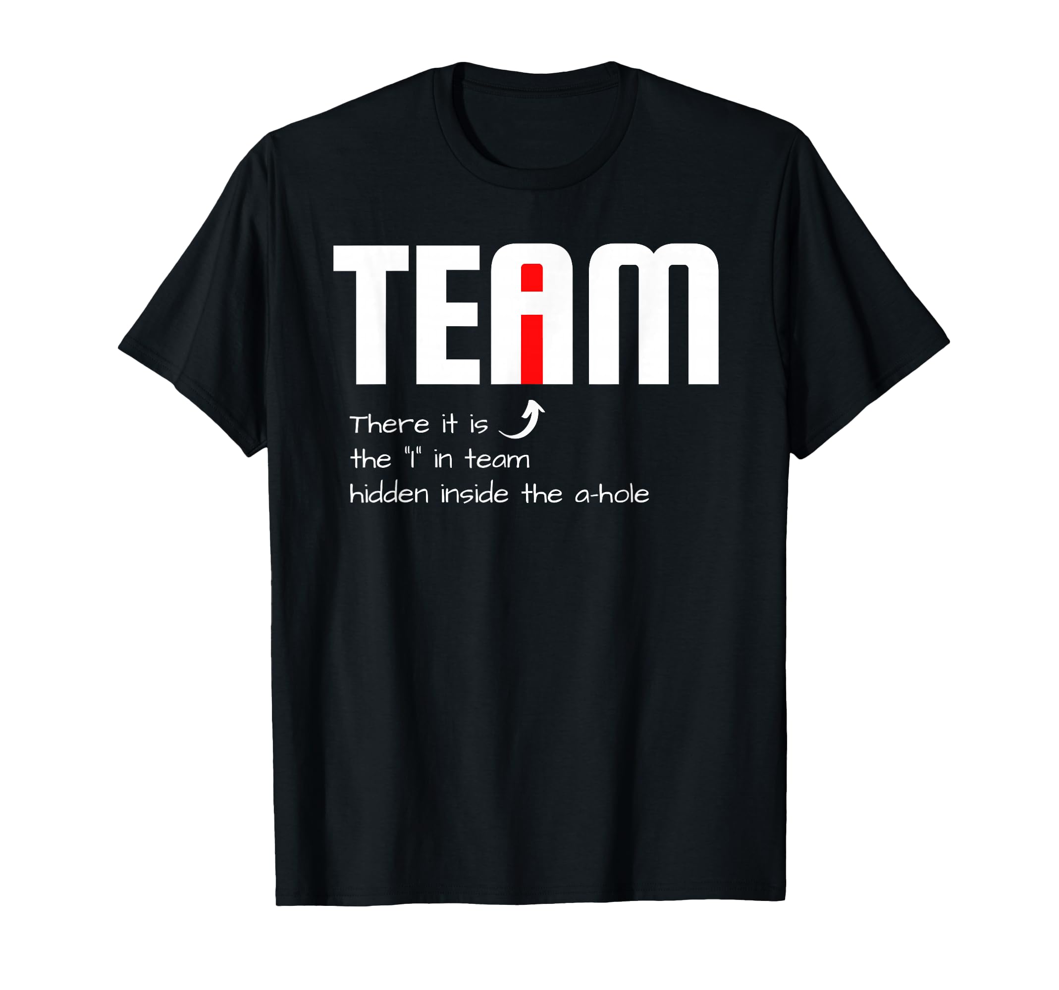 Funny Sarcastic Teammate I Found I T-Shirt - Aesthetic Graphic Men Women - T-Shirt, Sweatshirt, Hoodie