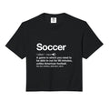 Soccer Definition Funny Football Gag Sweatshirt - Trendy Graphic Men Women - T-Shirt, Sweatshirt, Hoodie