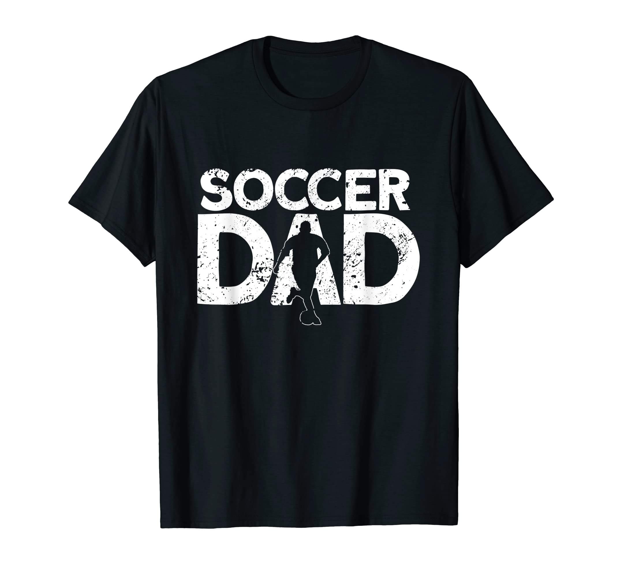 Mens Soccer Dad Soccer Player Funny T-Shirt - Streetwear Style Men Women - T-Shirt, Sweatshirt, Hoodie
