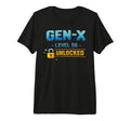 Gen X Level 56 Unlocked Gamer Birthday Tri T-Shirt - Graphic Print Unisex - T-Shirt, Sweatshirt, Hoodie