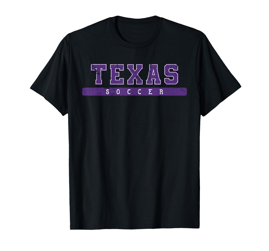 Texas Soccer Tees Tanks Tops Sweatshirt - Fun Novelty Design Unisex - T-Shirt, Sweatshirt, Hoodie