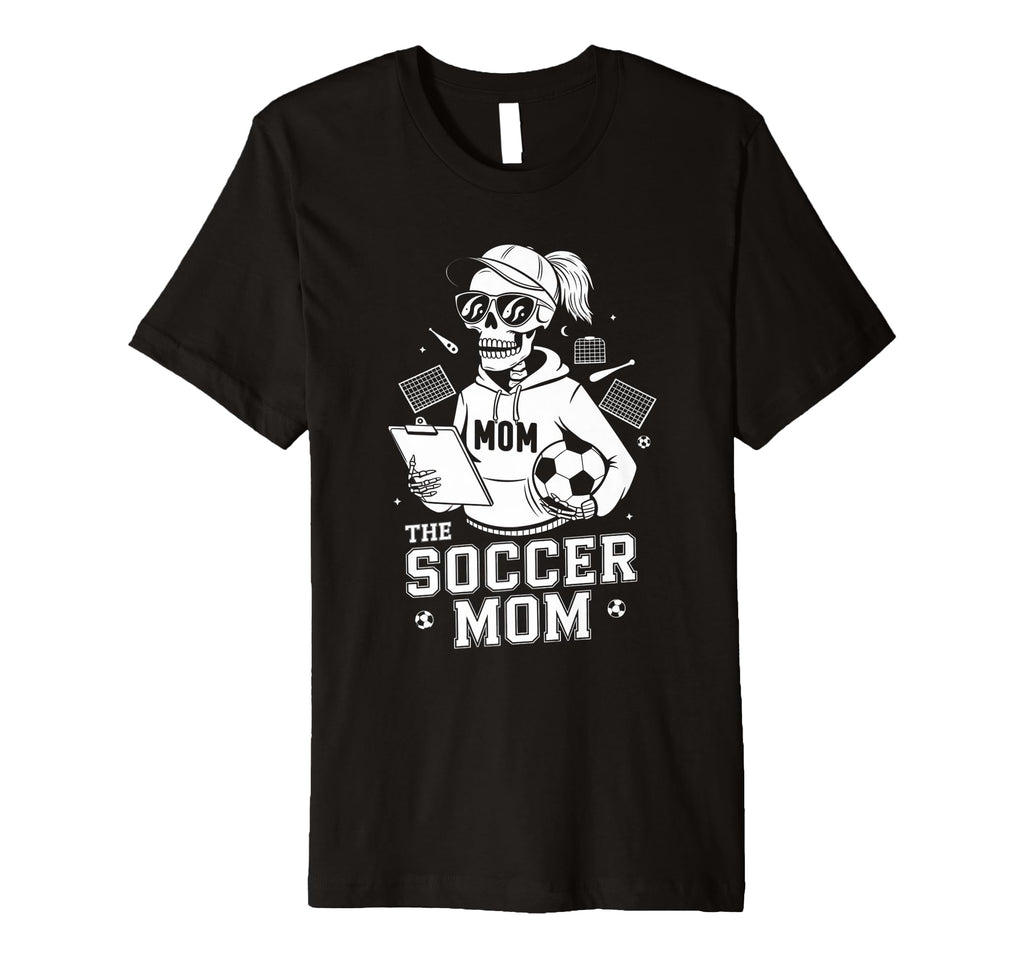 Soccer Mom Skeletton Halloween Soccer T-Shirt - Streetwear Style Men Women - T-Shirt, Sweatshirt, Hoodie