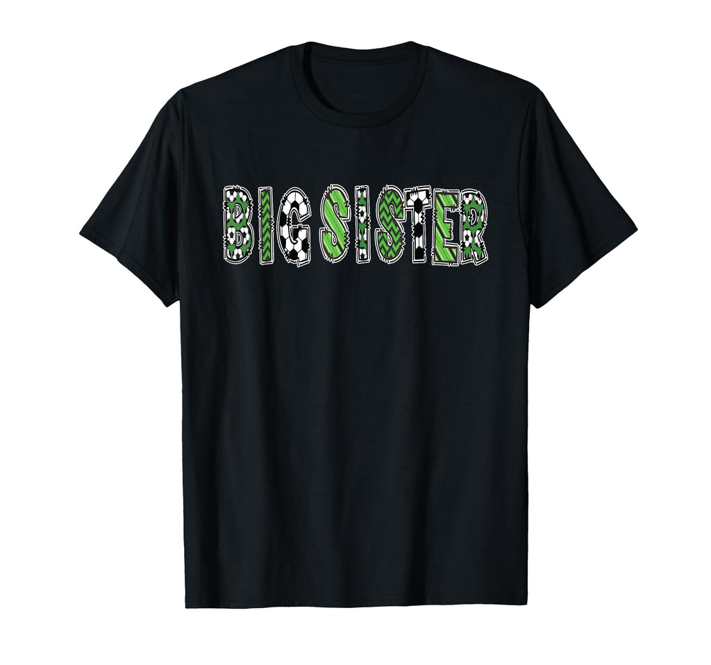 Soccer Big Sister Birthday Party T-Shirt - Custom Art Print Unisex - T-Shirt, Sweatshirt, Hoodie