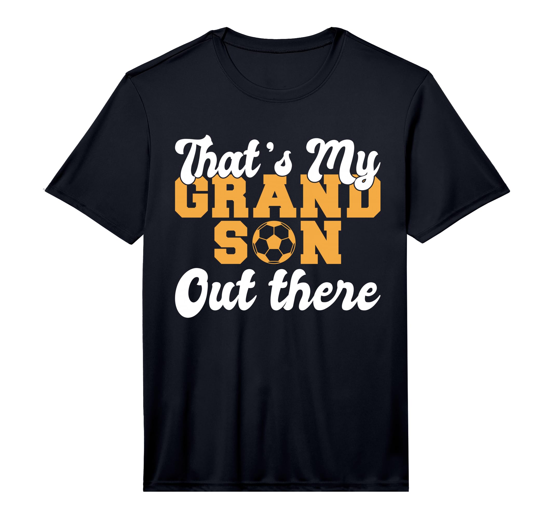 Mens Thats My Grandson Out There T-Shirt - Fun Novelty Design Men Women - T-Shirt, Sweatshirt, Hoodie