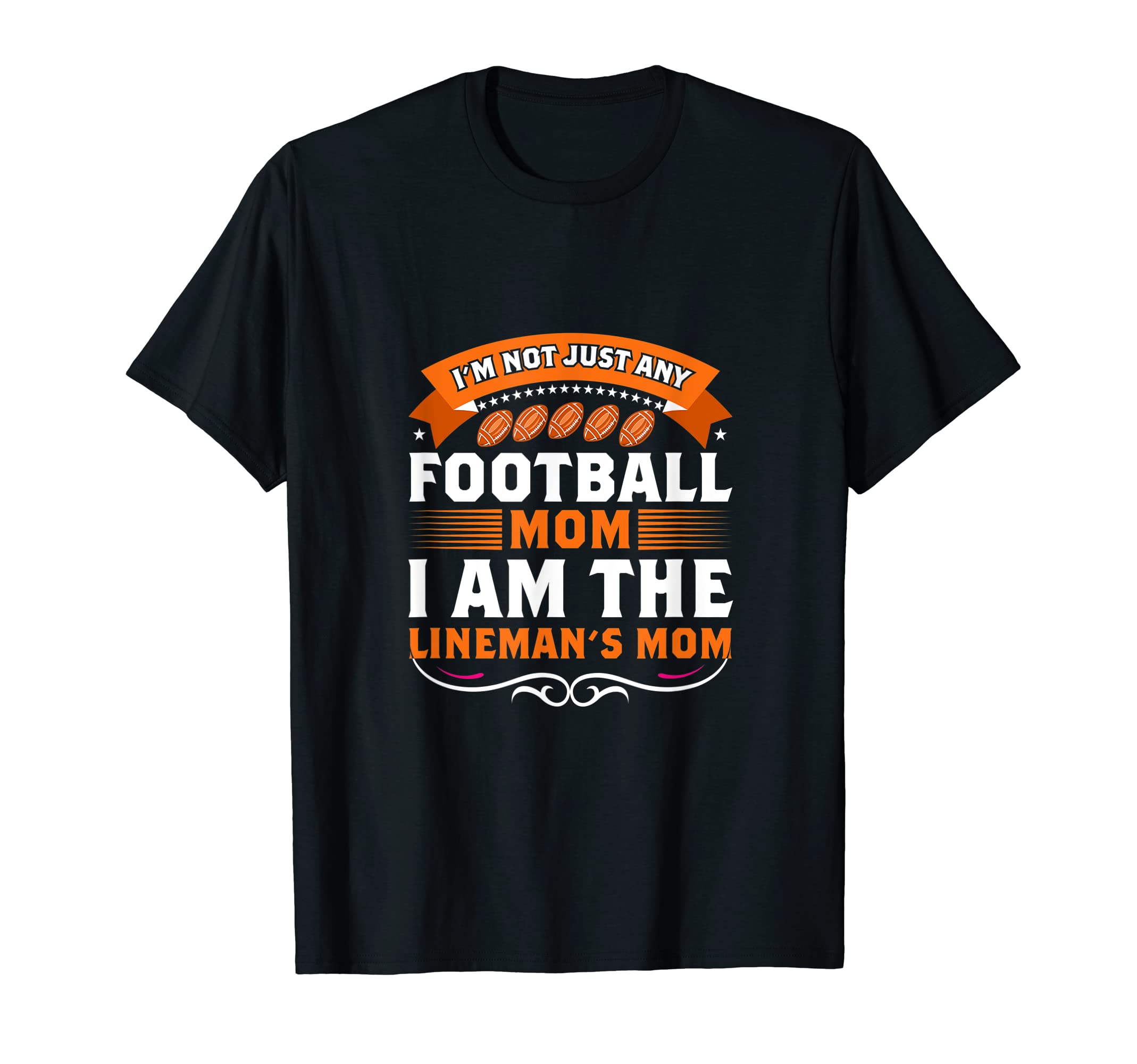 Im Not Just Any Football Mom I Am T-Shirt - Unique Graphic for Adults - T-Shirt, Sweatshirt, Hoodie