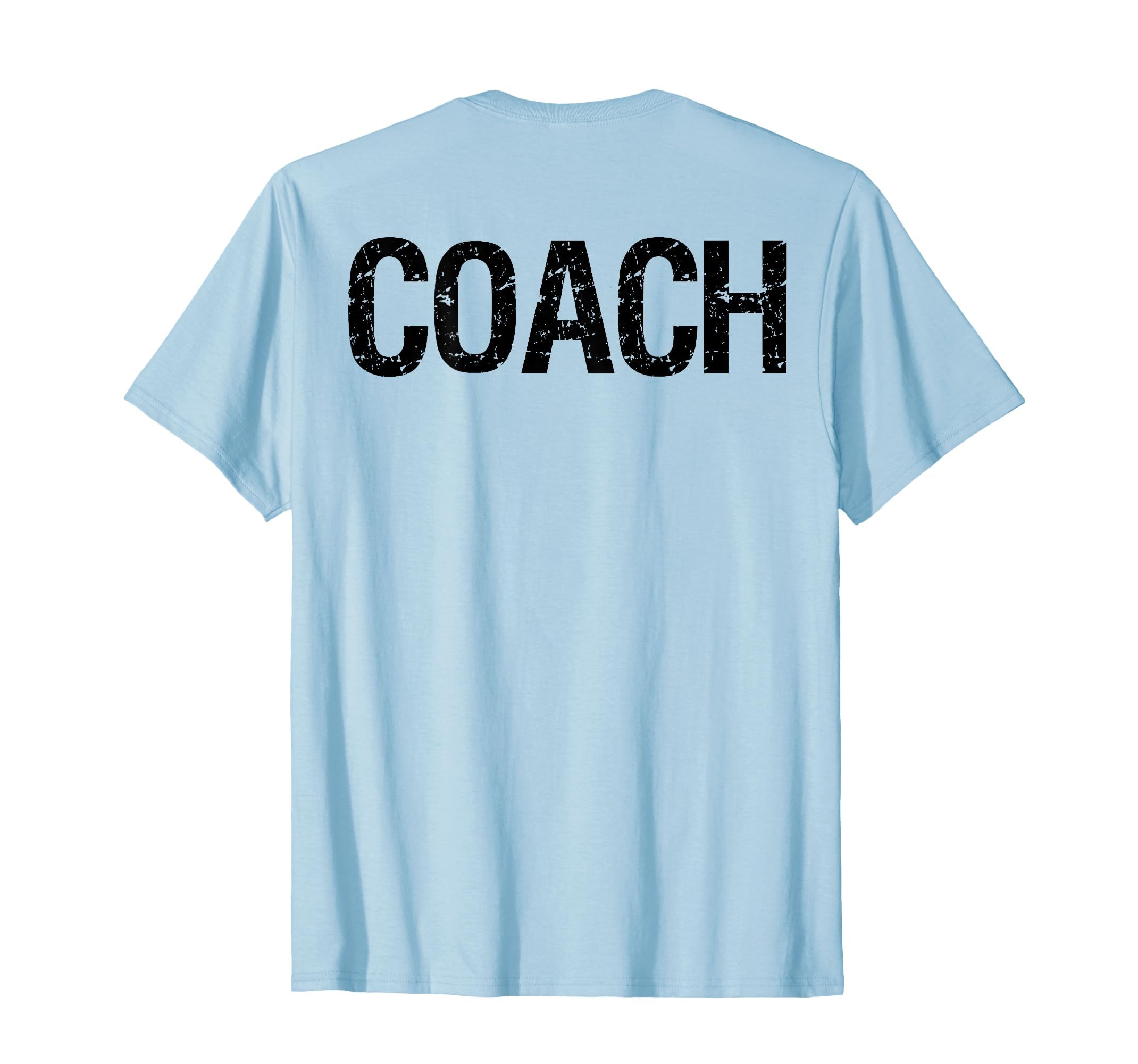 Coach Back Coaches Soccer T-Shirt - Casual Everyday Wear Men Women - T-Shirt, Sweatshirt, Hoodie