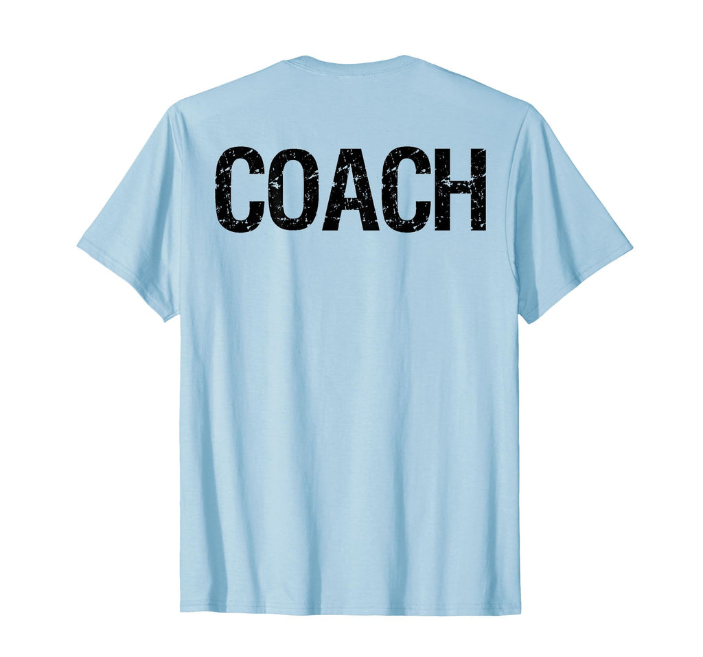 Coach Back Coaches Soccer Baseball T-Shirt - Fun Novelty Design for Adults - T-Shirt, Sweatshirt, Hoodie