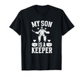 My Son Is Hockey Keeper Mom T-Shirt - Casual Everyday Wear Men Women - T-Shirt, Sweatshirt, Hoodie