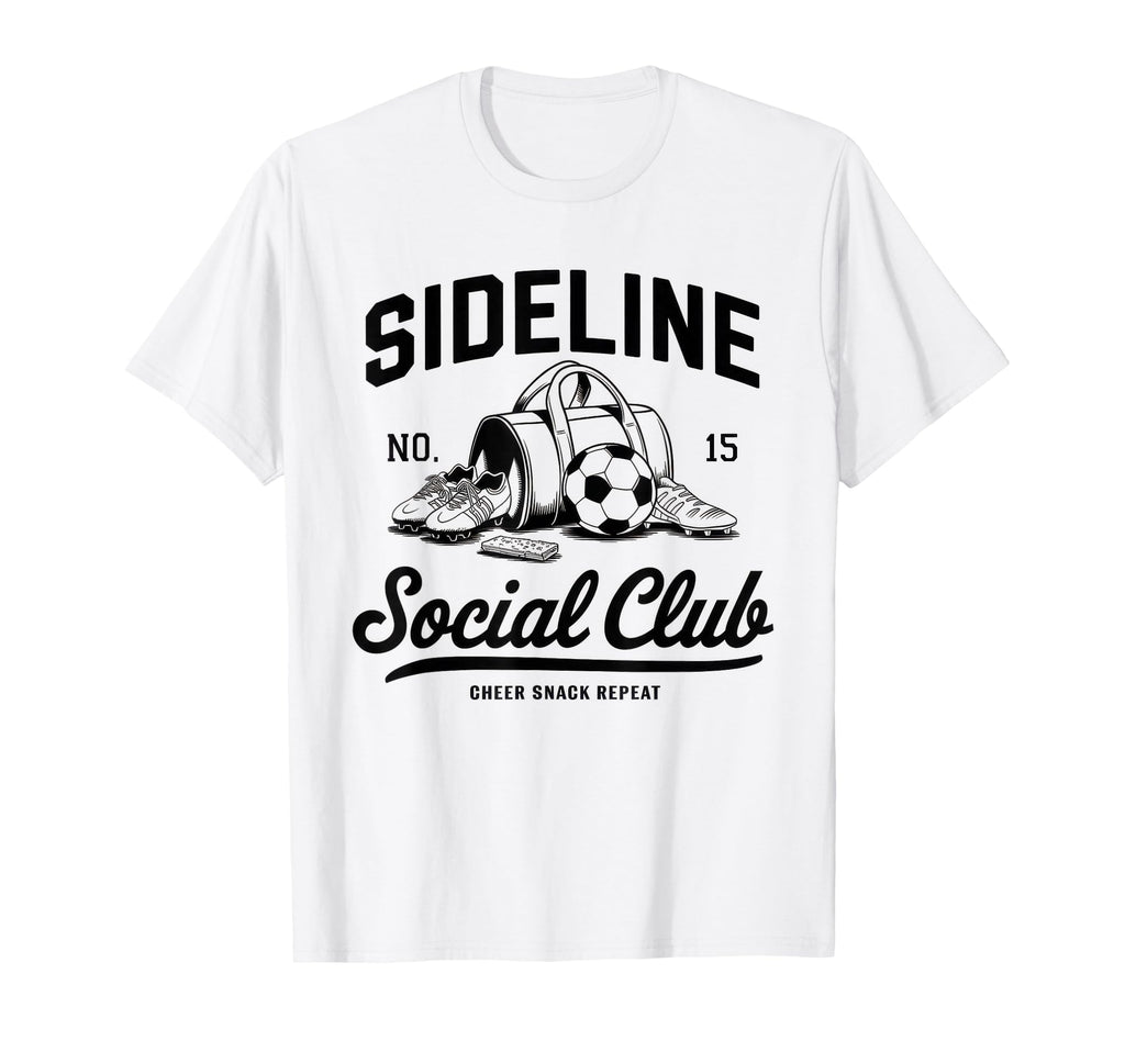 Sideline Social Club Soccer Mom Game Day T-Shirt - Minimalist Print Unisex - T-Shirt, Sweatshirt, Hoodie