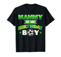 Mammy Birthday Soccer Party T-Shirt - Casual Everyday Wear for Adults - T-Shirt, Sweatshirt, Hoodie