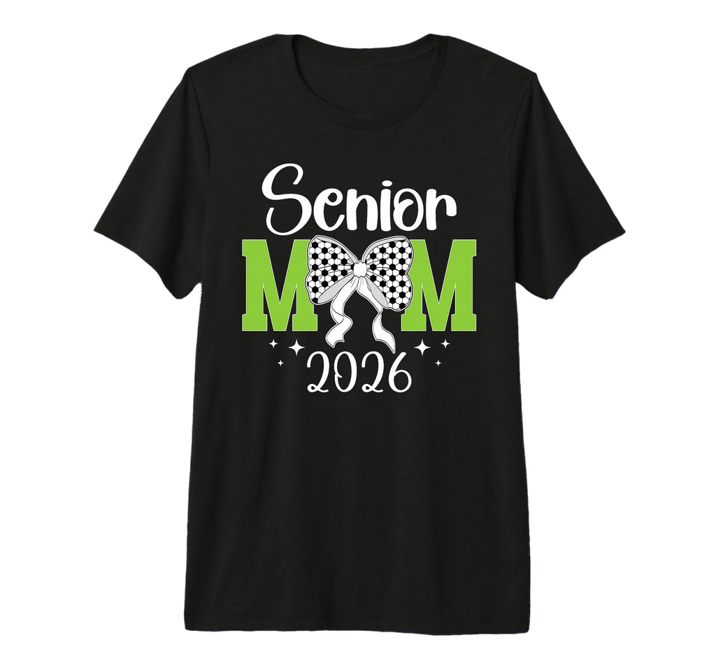 Soccer Senior Mom 2026 Soccer Player T-Shirt - Trendy Graphic Unisex - T-Shirt, Sweatshirt, Hoodie
