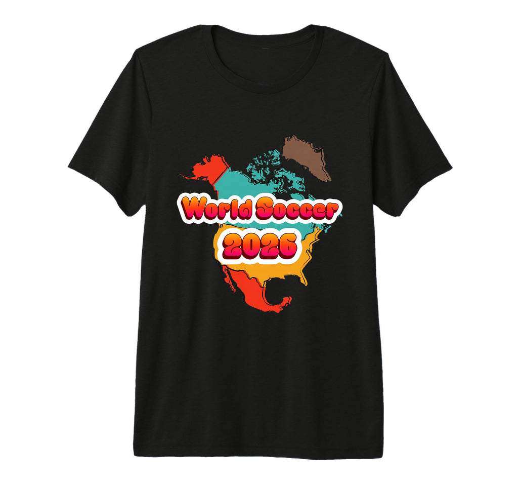 World Soccer 2026 Football T-Shirt - Aesthetic Graphic Men Women - T-Shirt, Sweatshirt, Hoodie