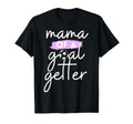 Mama Goal Getter Soccer Mom And T-Shirt - Minimalist Print Men Women - T-Shirt, Sweatshirt, Hoodie