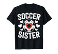 Soccer Sister Soccer Enthusiast Player Fans T-Shirt - Graphic Print Unisex - T-Shirt, Sweatshirt, Hoodie