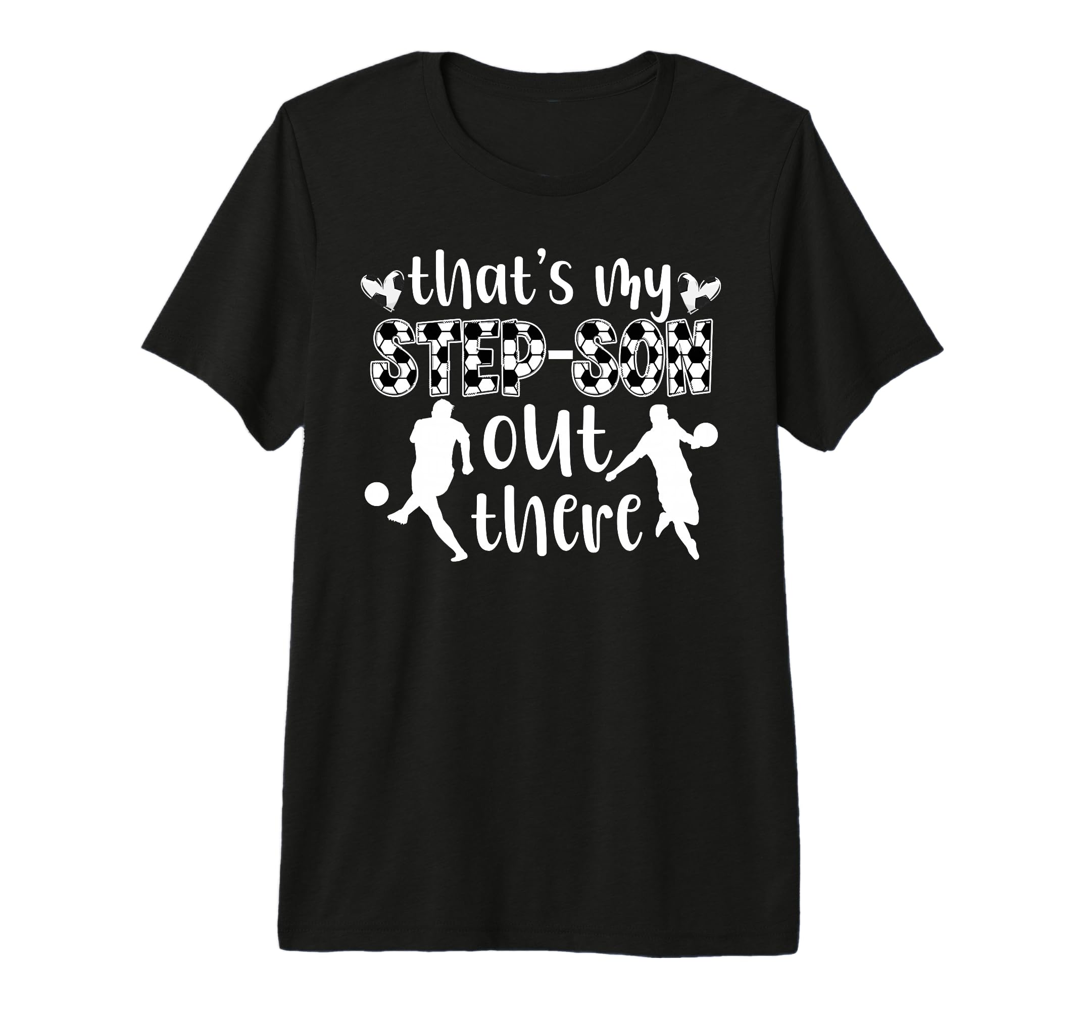 My Step Son Soccer Stepmom Soccer T-Shirt - Unique Graphic Men Women - T-Shirt, Sweatshirt, Hoodie