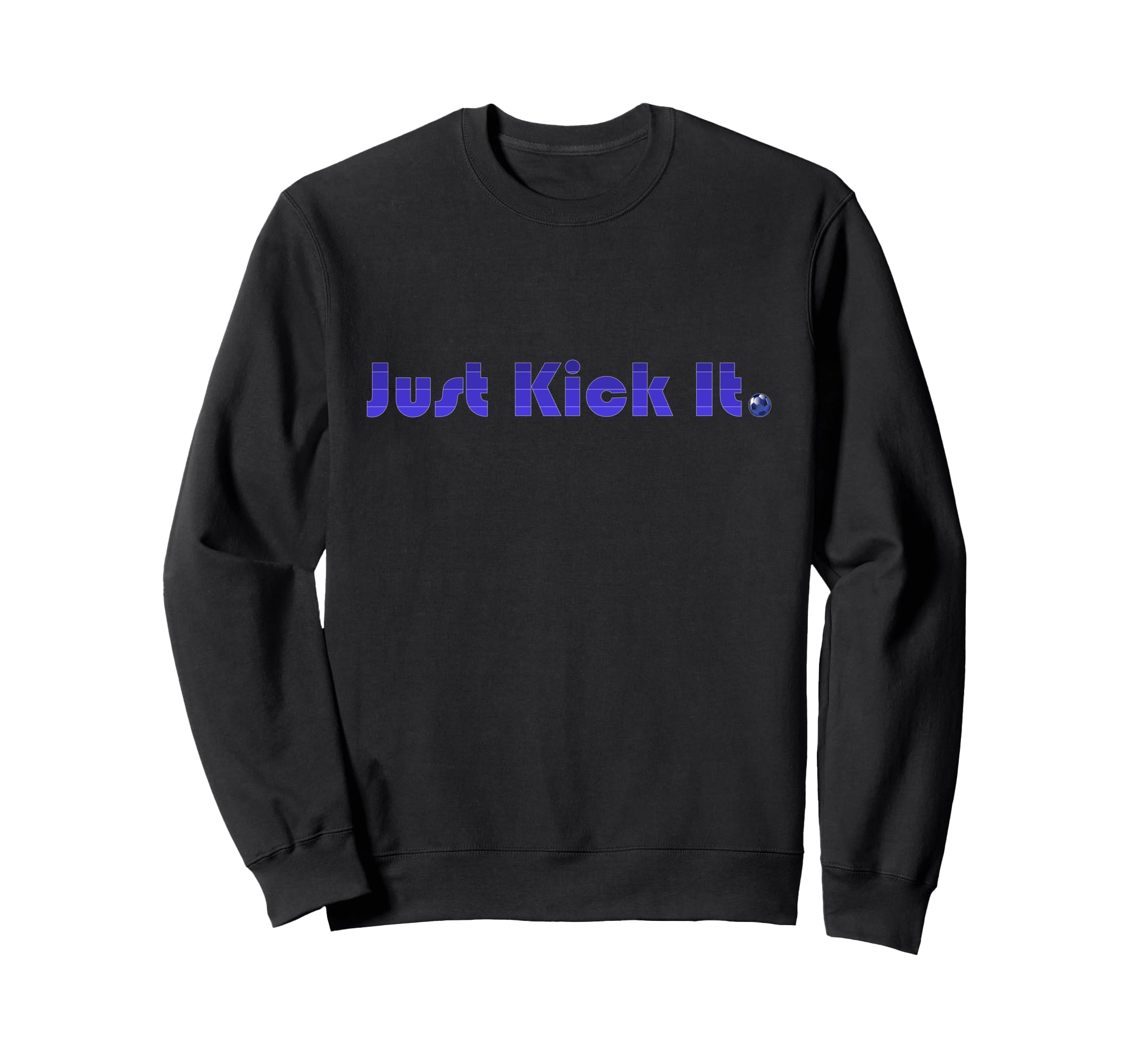 Soccer Football Themed Sweatshirt - Fun Novelty Design Men Women - T-Shirt, Sweatshirt, Hoodie