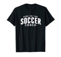 Dibs Soccer Coach Funny Soccer Coach T-Shirt - Minimalist Print for Adults - T-Shirt, Sweatshirt, Hoodie