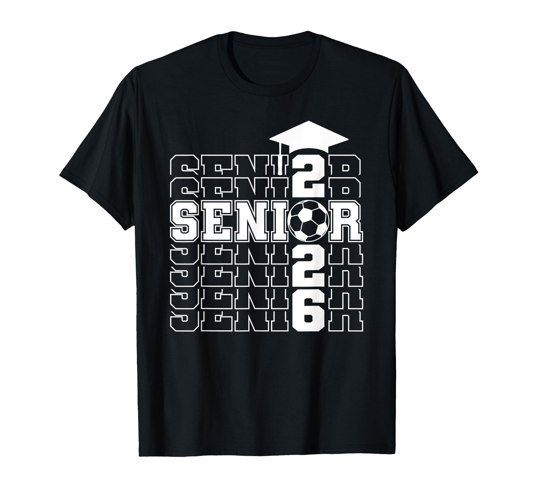 Class 2026 Graduation Senior Soccer T-Shirt - Unique Graphic Men Women - T-Shirt, Sweatshirt, Hoodie