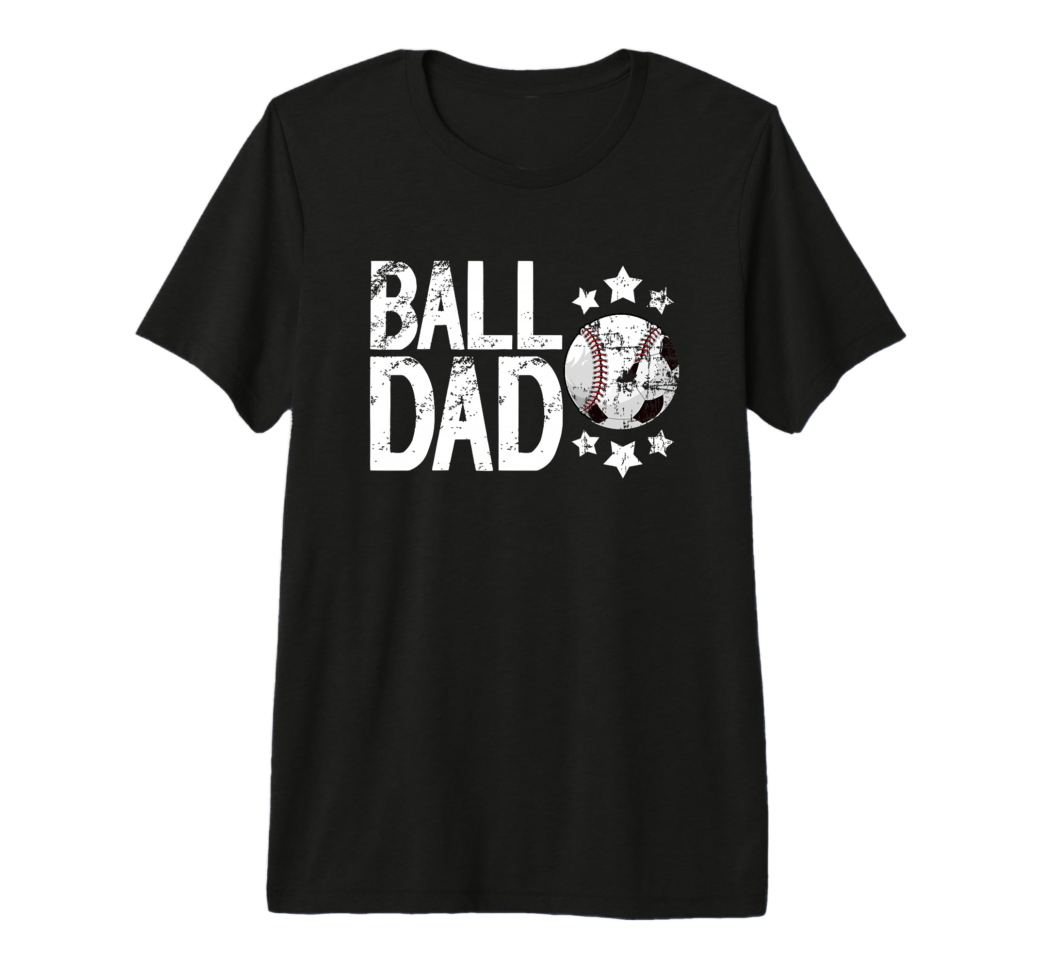 Mens Ball Dad Soccer Baseball Dad T-Shirt - Custom Art Print Men Women - T-Shirt, Sweatshirt, Hoodie