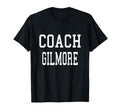Coach Gilmore Custom Football T-Shirt - Casual Everyday Wear Men Women - T-Shirt, Sweatshirt, Hoodie