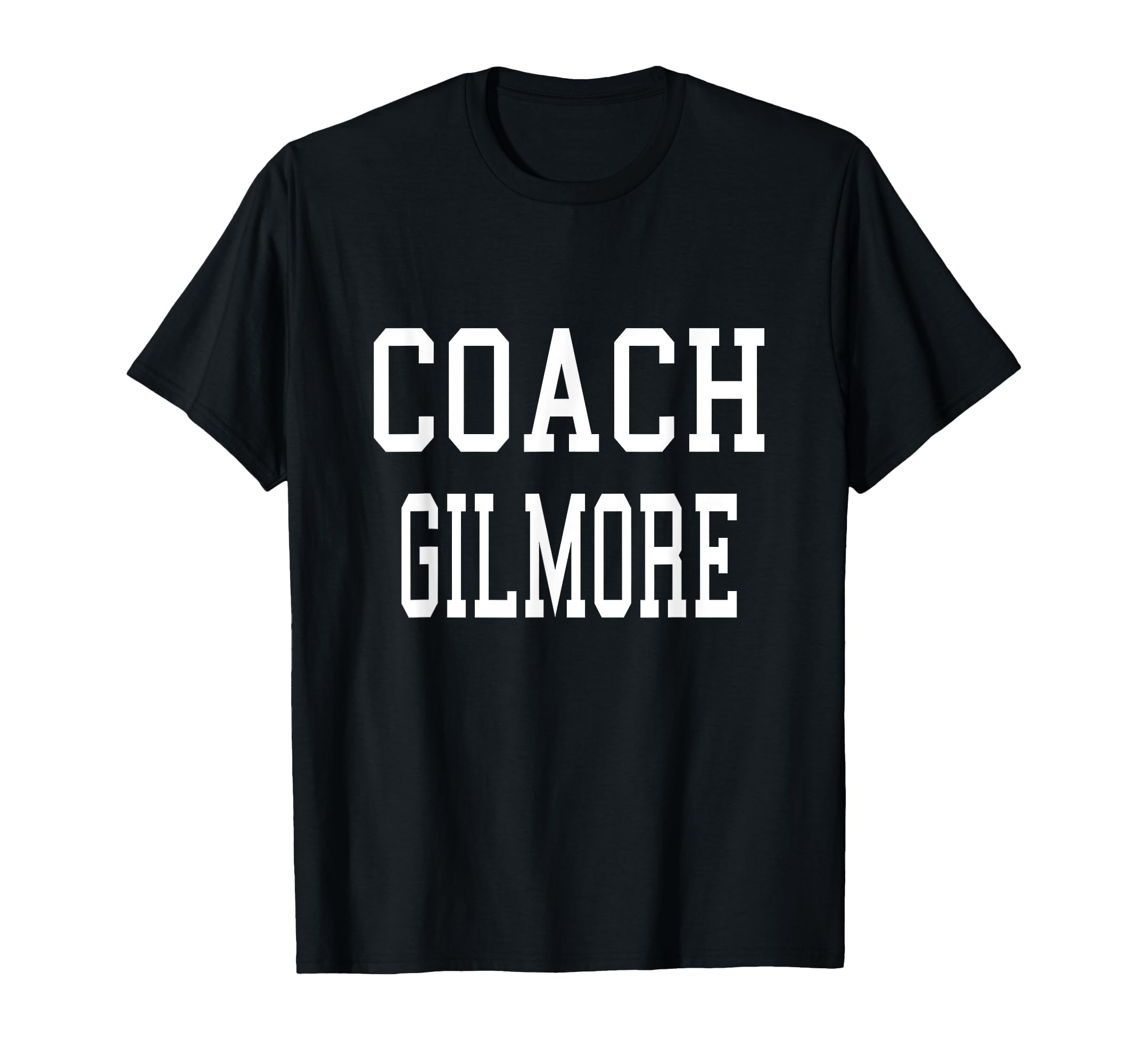 Coach Gilmore Custom Football T-Shirt - Casual Everyday Wear Men Women - T-Shirt, Sweatshirt, Hoodie