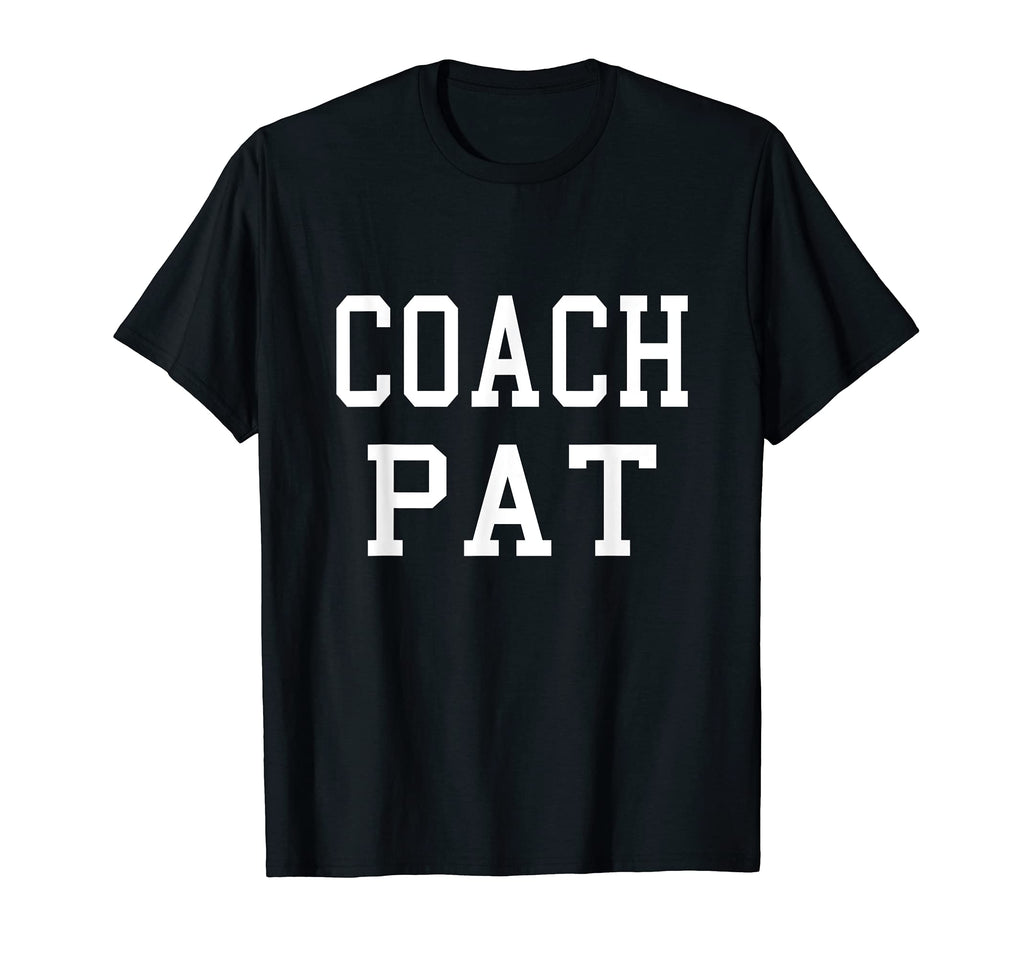 Coach Pat Custom Football Soccer T-Shirt - Fun Novelty Design for Adults - T-Shirt, Sweatshirt, Hoodie