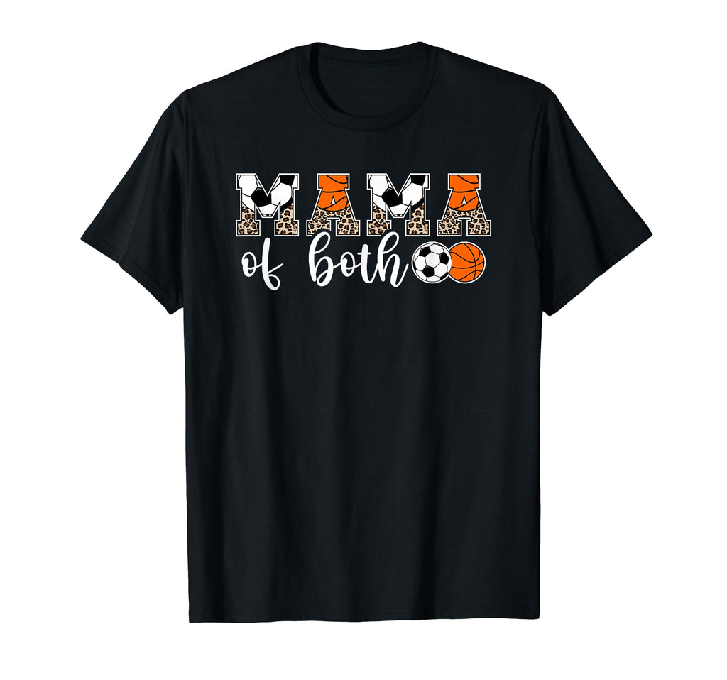 Mama Both Leopard Basketball Soccer Mom T-Shirt - Novelty Apparel Men Women - T-Shirt, Sweatshirt, Hoodie