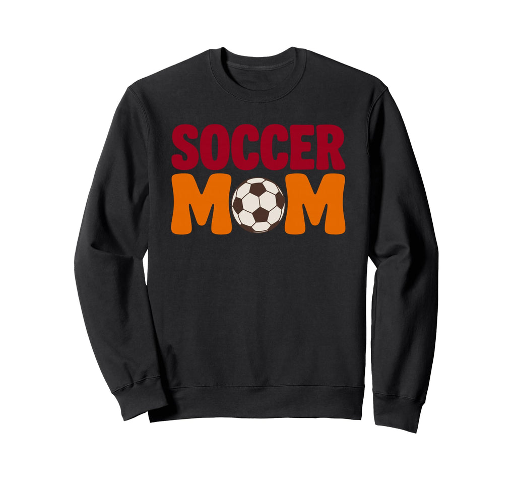 Soccer Mom Sweatshirt - Trendy Graphic for Adults - T-Shirt, Sweatshirt, Hoodie