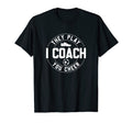 They Play I Coach You Cheer Soccer Coach T-Shirt - Trendy Graphic Unisex - T-Shirt, Sweatshirt, Hoodie