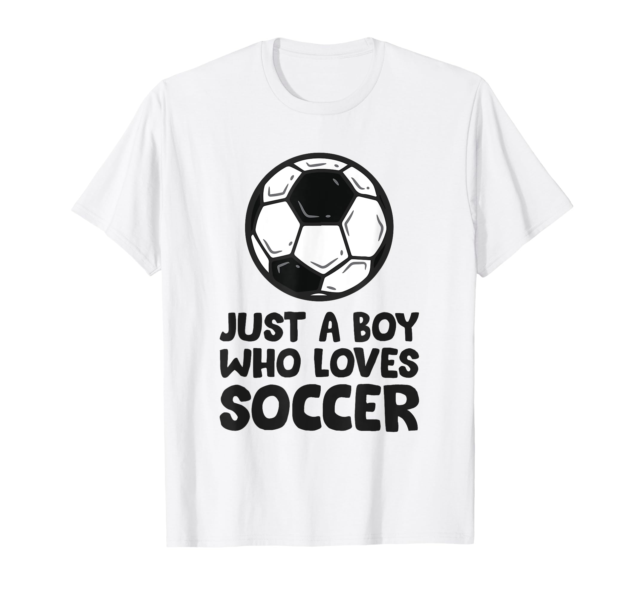Just Who Loves Soccer T-Shirt - Graphic Print Unisex - T-Shirt, Sweatshirt, Hoodie