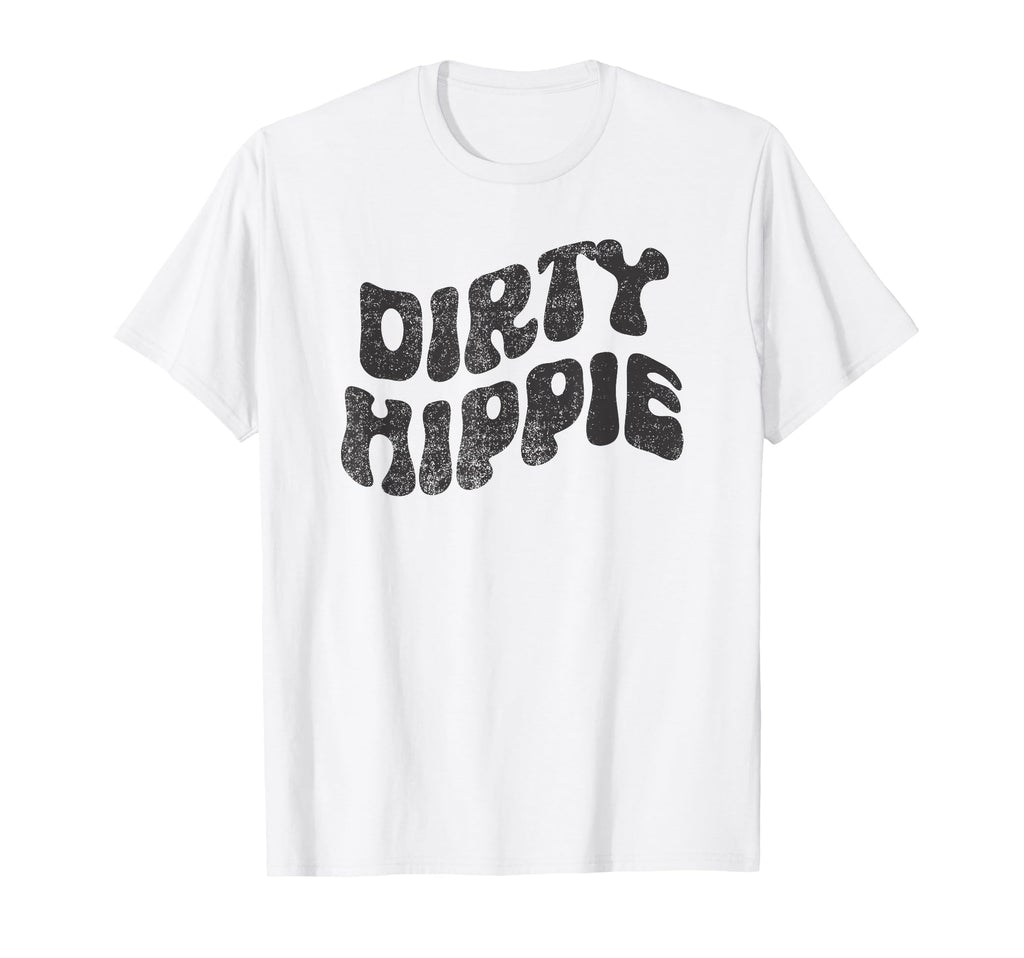 Dirty Hippie Rustic Boho Aesthetic T-Shirt - Trendy Graphic for Adults - T-Shirt, Sweatshirt, Hoodie