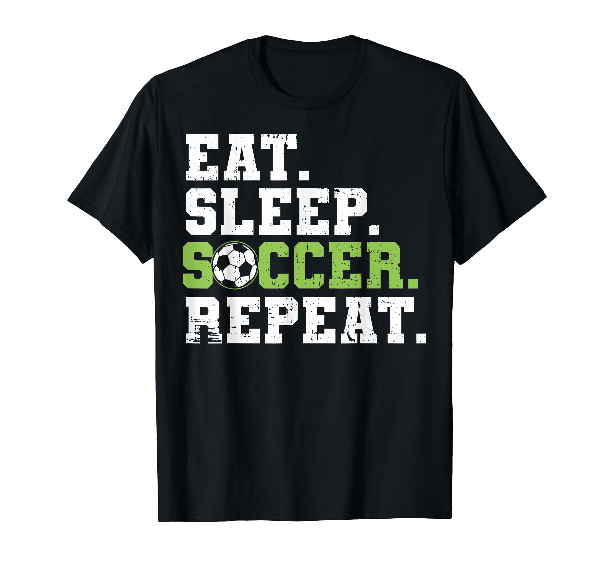 Eat Sleep Soccer Repeat Eat Sleep T-Shirt - Custom Art Print Men Women - T-Shirt, Sweatshirt, Hoodie