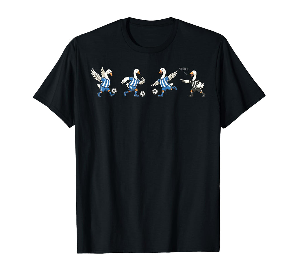 Funny Goose Soccer Geese Playing Soccer T-Shirt - Trendy Graphic Men Women - T-Shirt, Sweatshirt, Hoodie