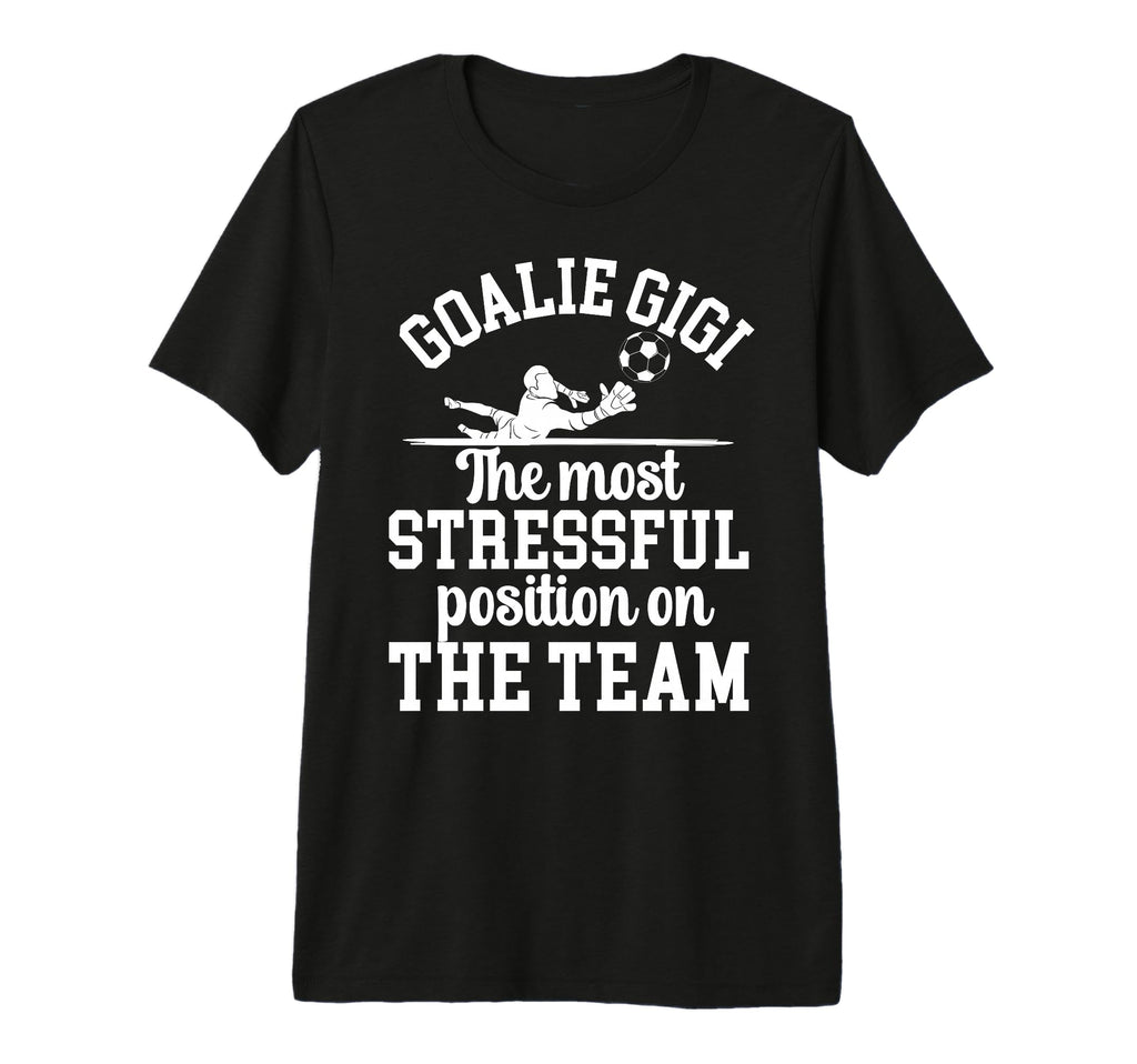 Funny Soccer Goalie Gigi Soccer Keeper T-Shirt - Unique Graphic Men Women - T-Shirt, Sweatshirt, Hoodie